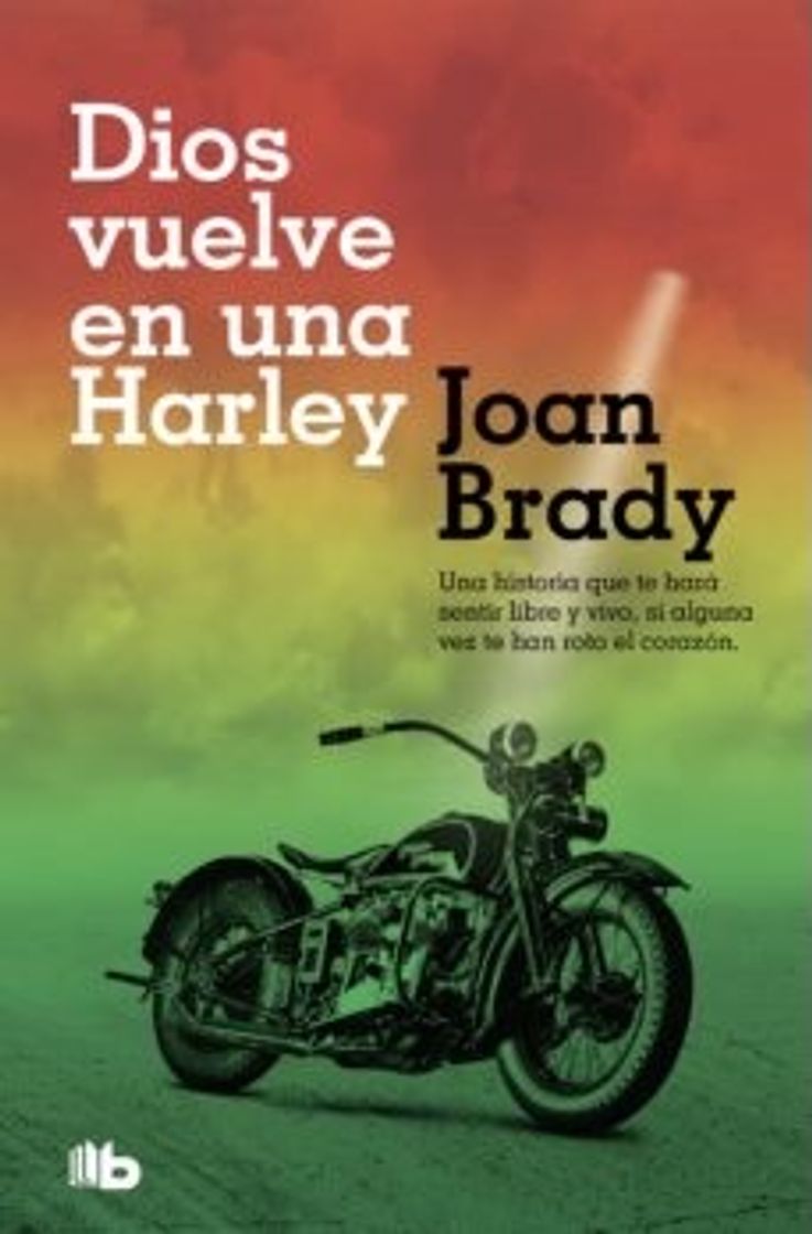 Libro Dios vuelve en una Harley (Joan Brady)