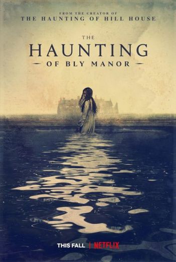 The Haunting of Bly Manor | Netflix Official Site