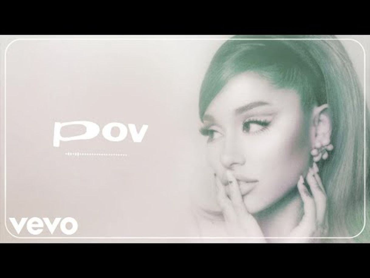 Canción Ariana Grande- POV