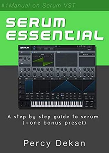 Serum Essential: The Pdf Introduction to Serum