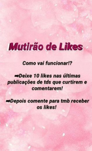 Mutirão de Likes!❤