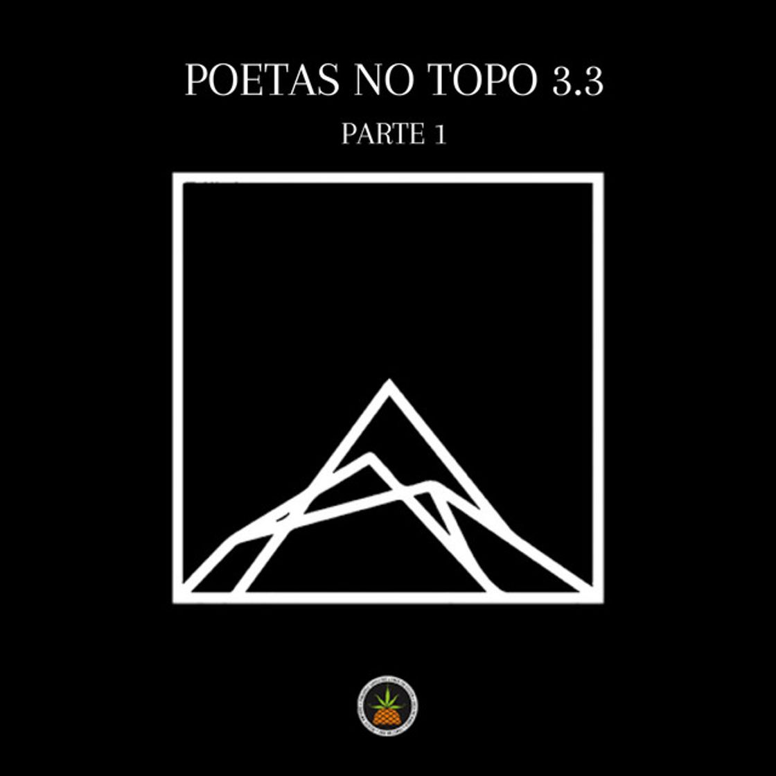 Poetas no Topo 3.3, Pt. 1