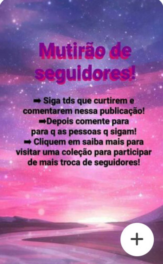 Moda Mutirão de Seguidores 💕 