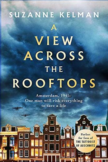 A View Across the Rooftops: An epic, heart