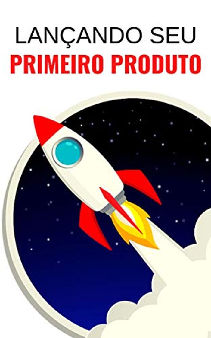 Productos Como Lançar Seu Primeiro Produto Digital: Lançamento de Produtos Digitais