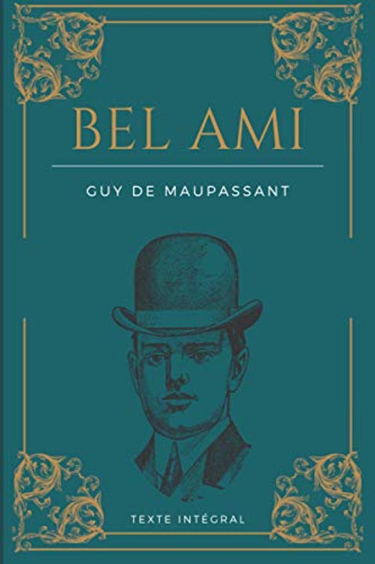 Libro Bel Ami: de Guy de Maupassant