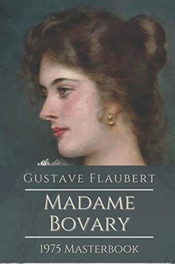 Madame Bovary: Illustrated