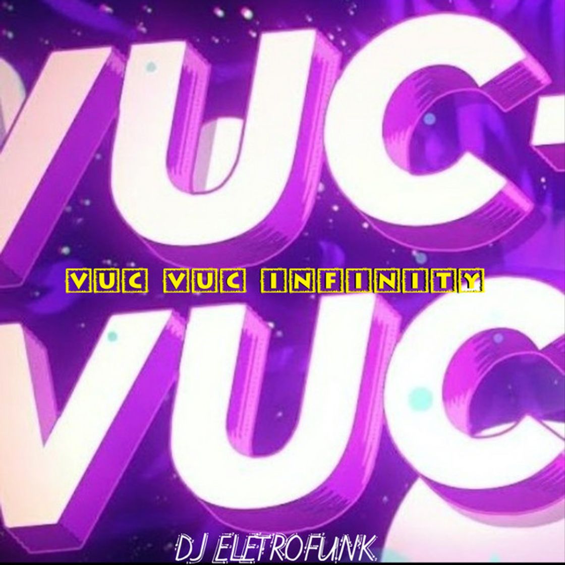 Music Vuc Vuc Infinity (Arrocha)