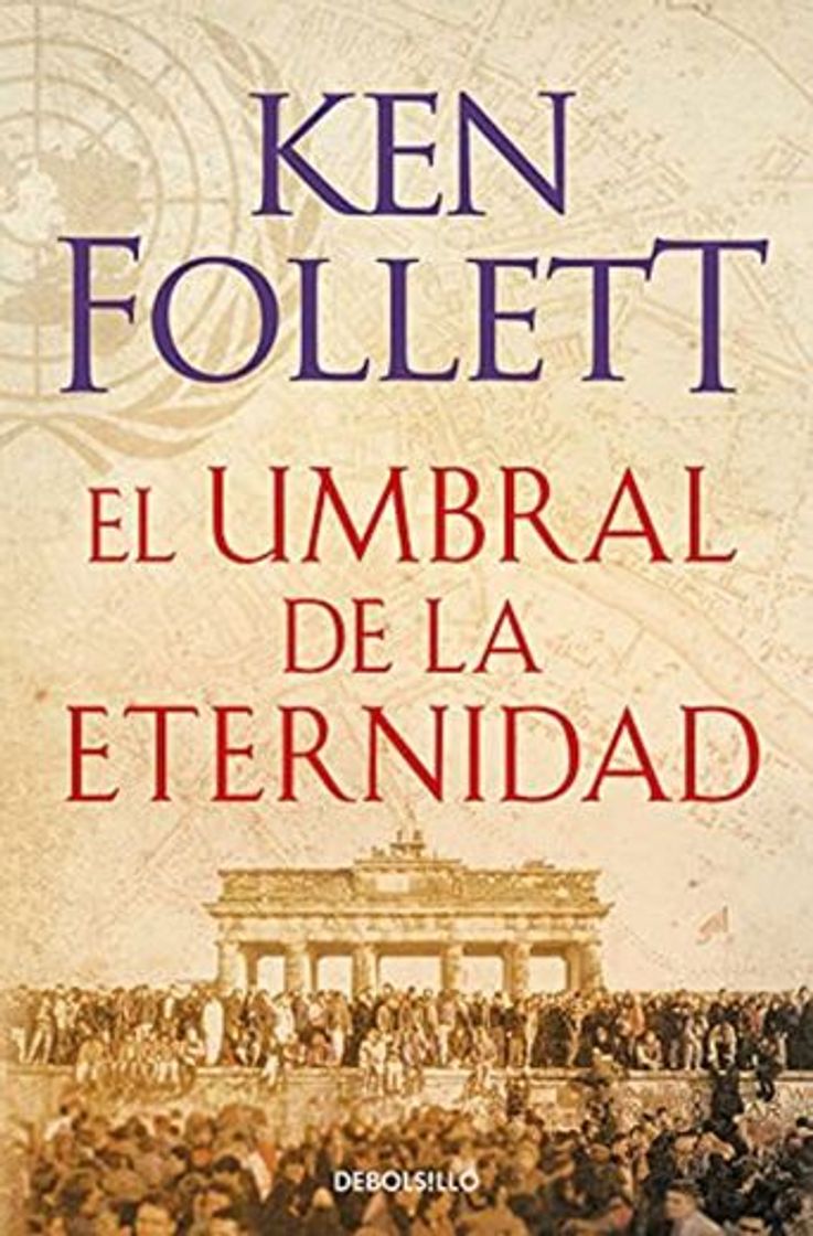 Libro El umbral de la eternidad (The Century 3) (BEST SELLER)