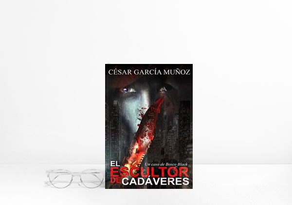 Book El escultor de cadáveres: Un caso de Bosco Black