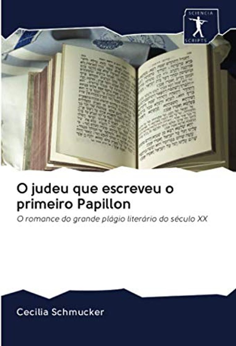 Libro O judeu que escreveu o primeiro Papillon: O romance do grande plágio literário do século XX