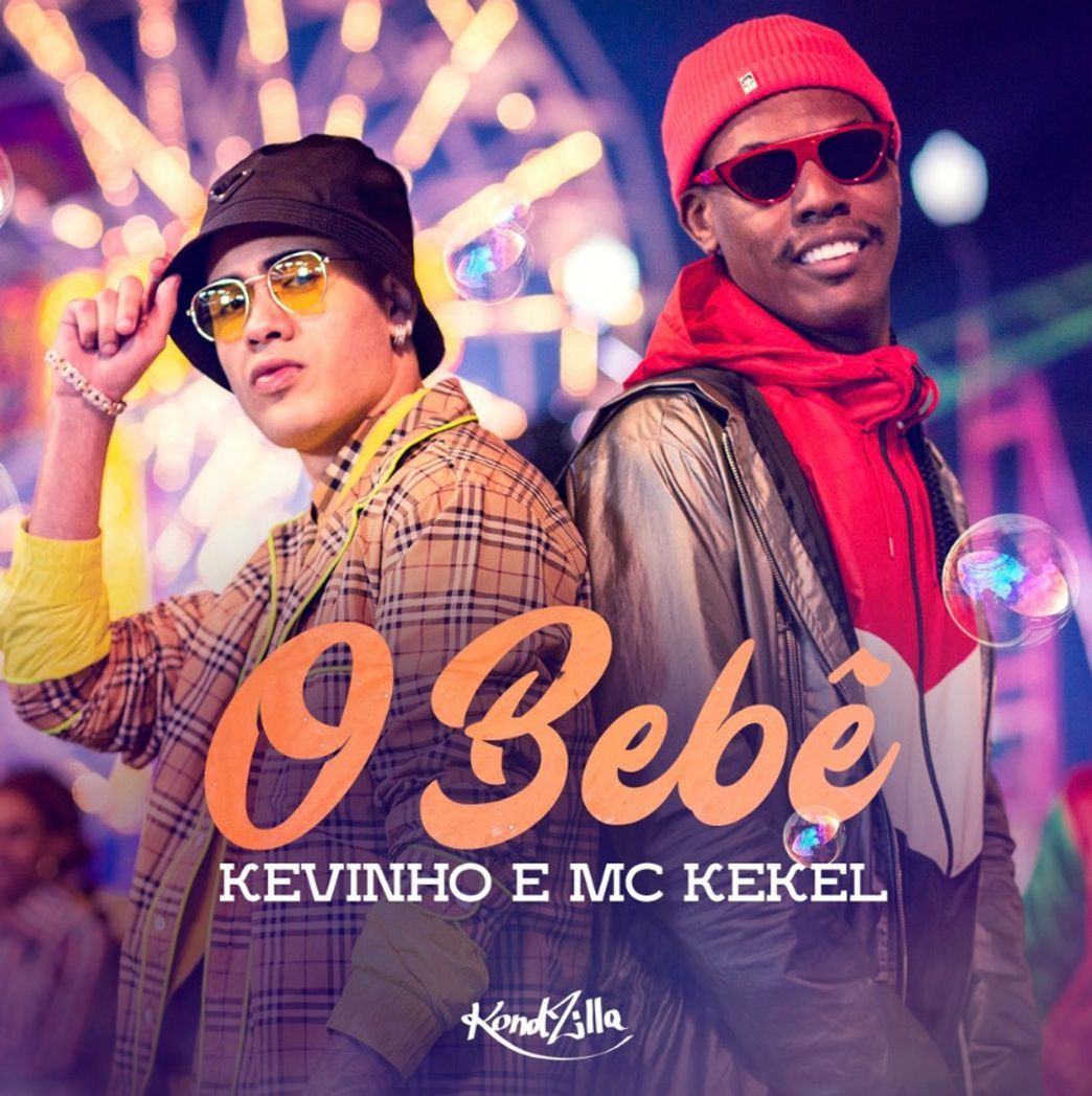 Canción O bebé - Kevinho ✰