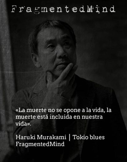 Haruki Murakami │ Tokio Blues
FragmentedMind