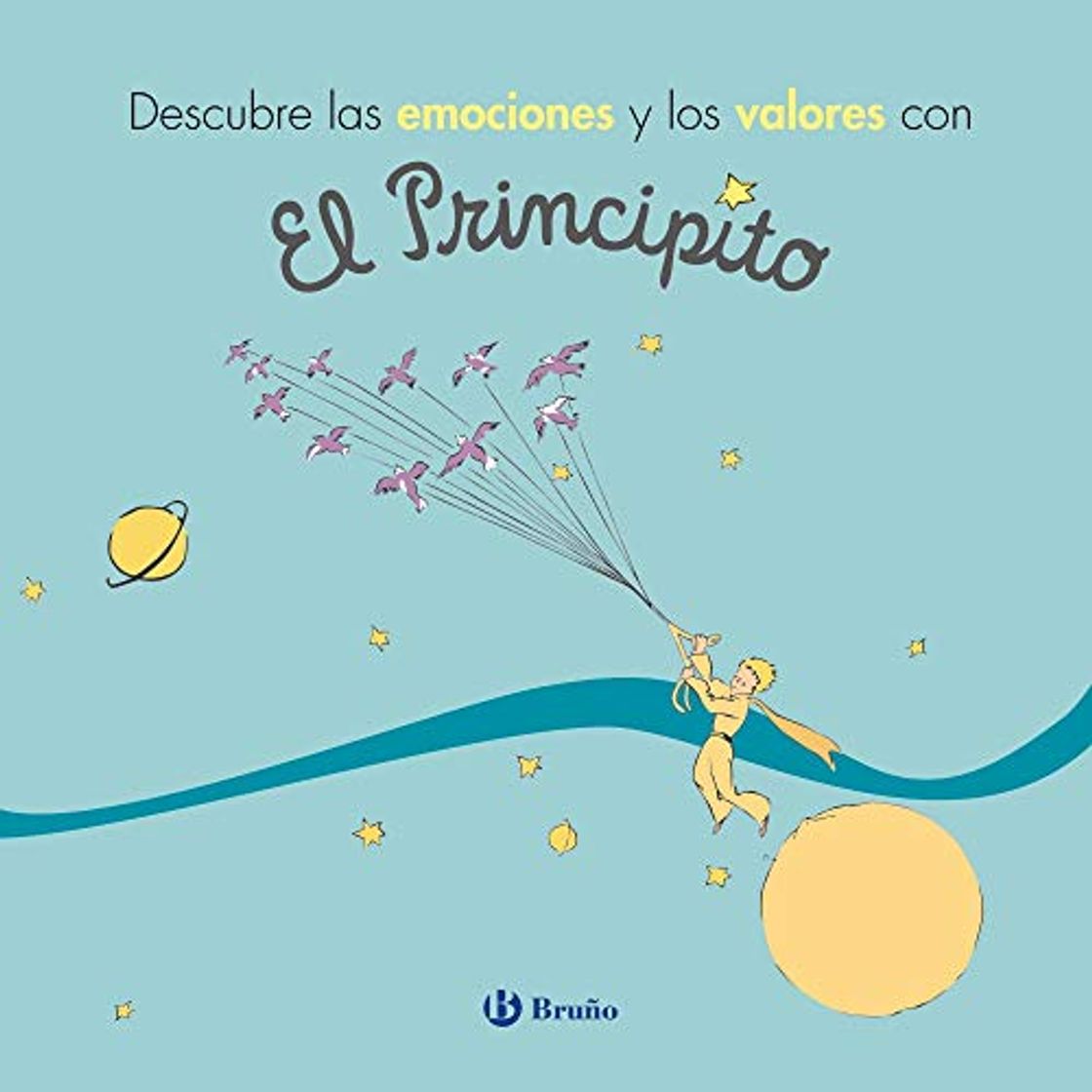 Book Descubre las emociones y los valores con El Principito