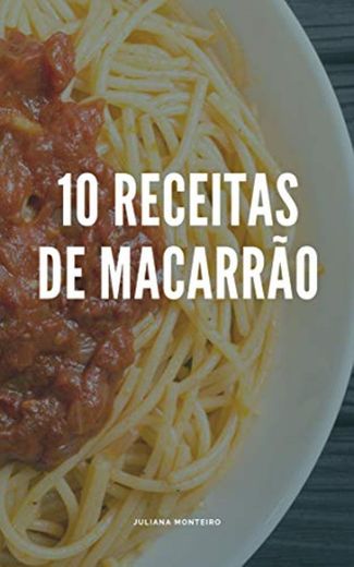 10 receitas de macarrão