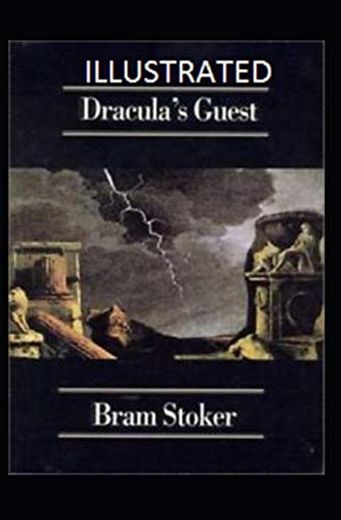 Dracula's Guest Illustrated