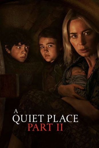 A Quiet Place Part II