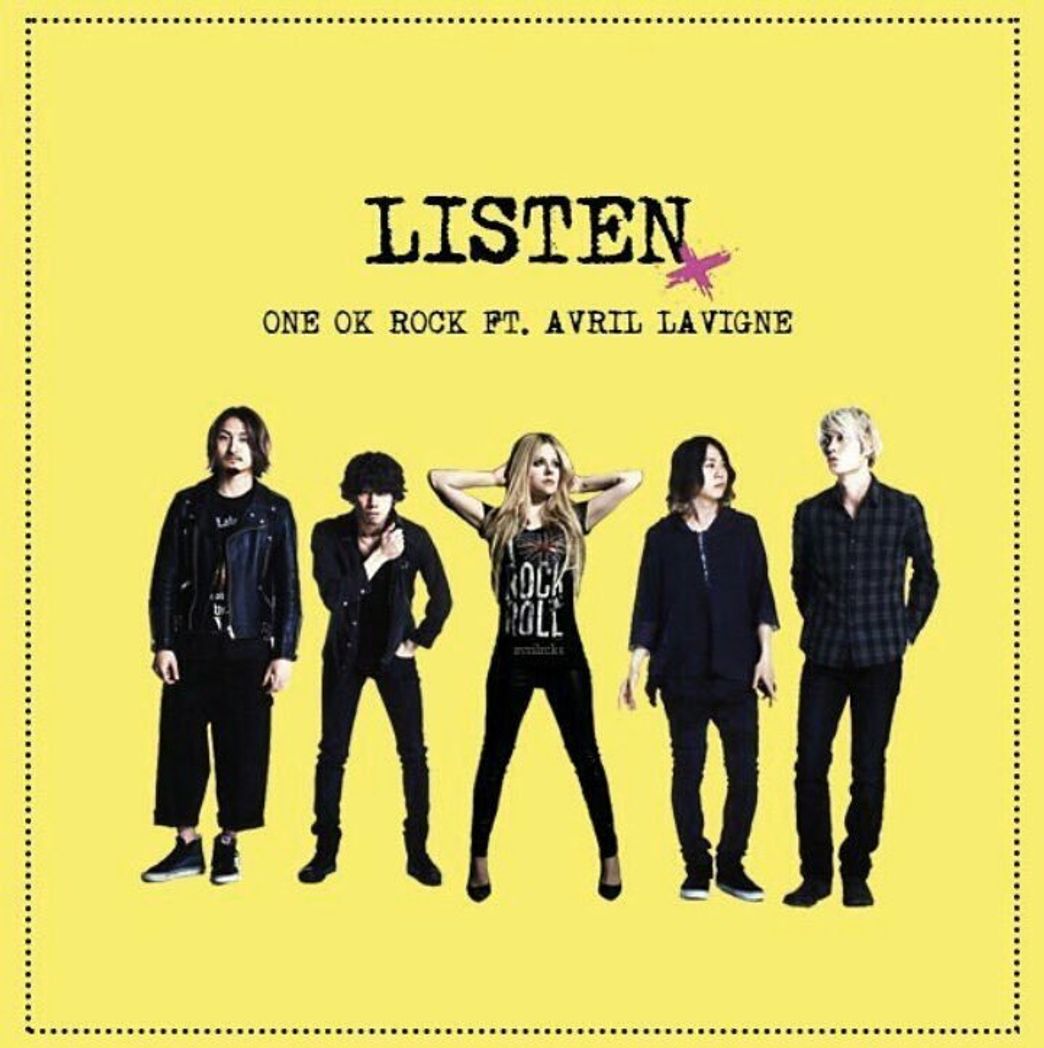 Canción ONE OK ROCK - Listen ft. Avril Lavigne
