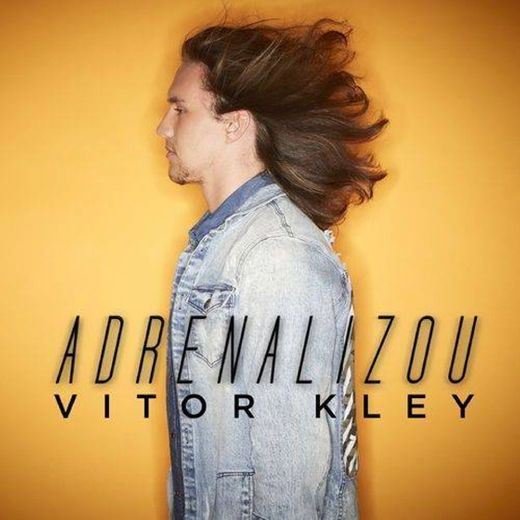 Vitor Kley - Adrenalizou 