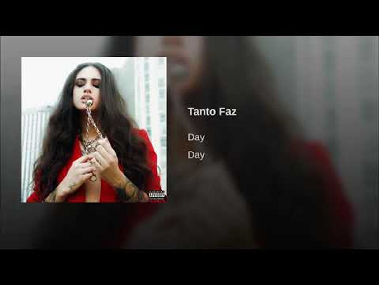 Music Tanto Faz - Day