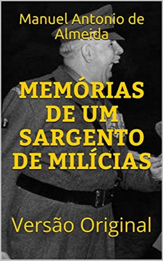 MEMÓRIAS DE UM SARGENTO DE MILÍCIAS: Versão Original