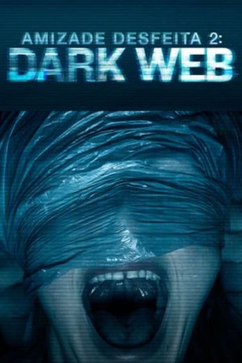 Unfriended: Dark Web