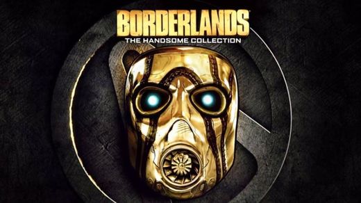Borderlands: The Handsome Collection - Epic Games Store