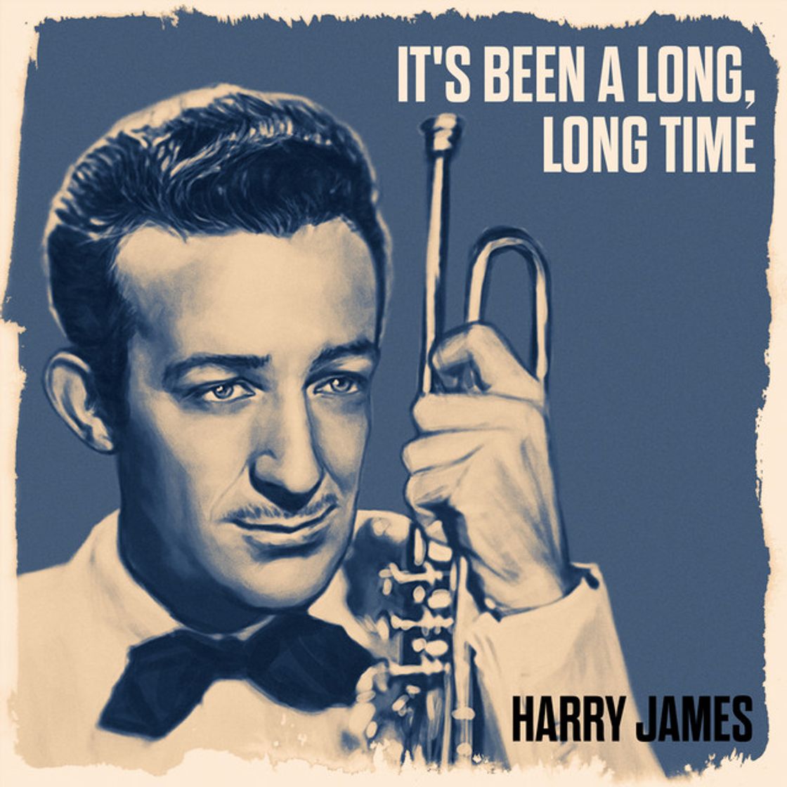 Music It's Been a Long, Long Time (with Harry James & His Orchestra)