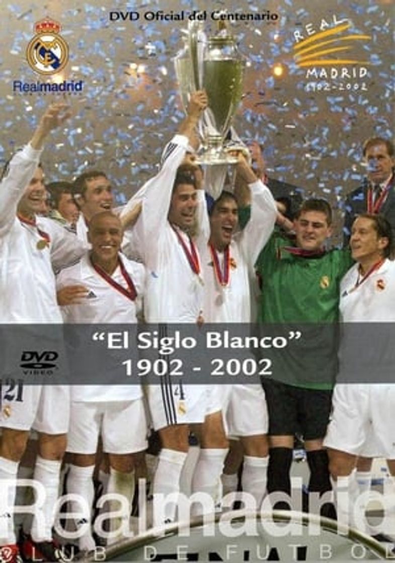 Movie Real Madrid: El siglo blanco. 1902-2002