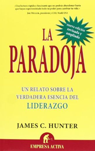 Paradoja: Un relato sobre la verdadera esencia del liderazgo