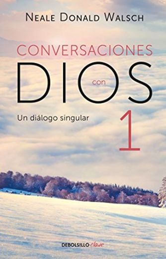 Conversaciones con Dios I