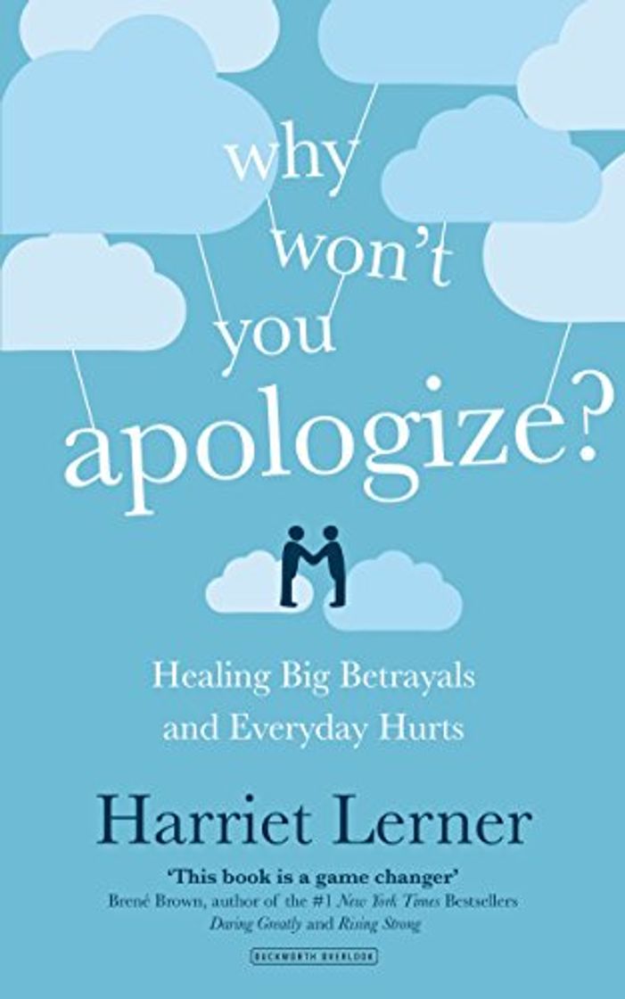 Books Why Won't You Apologize?: Healing Big Betrayals and Everyday Hurts