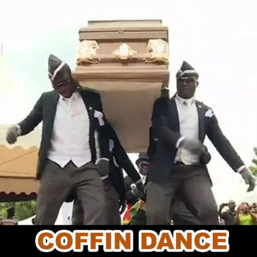 Coffin Dance