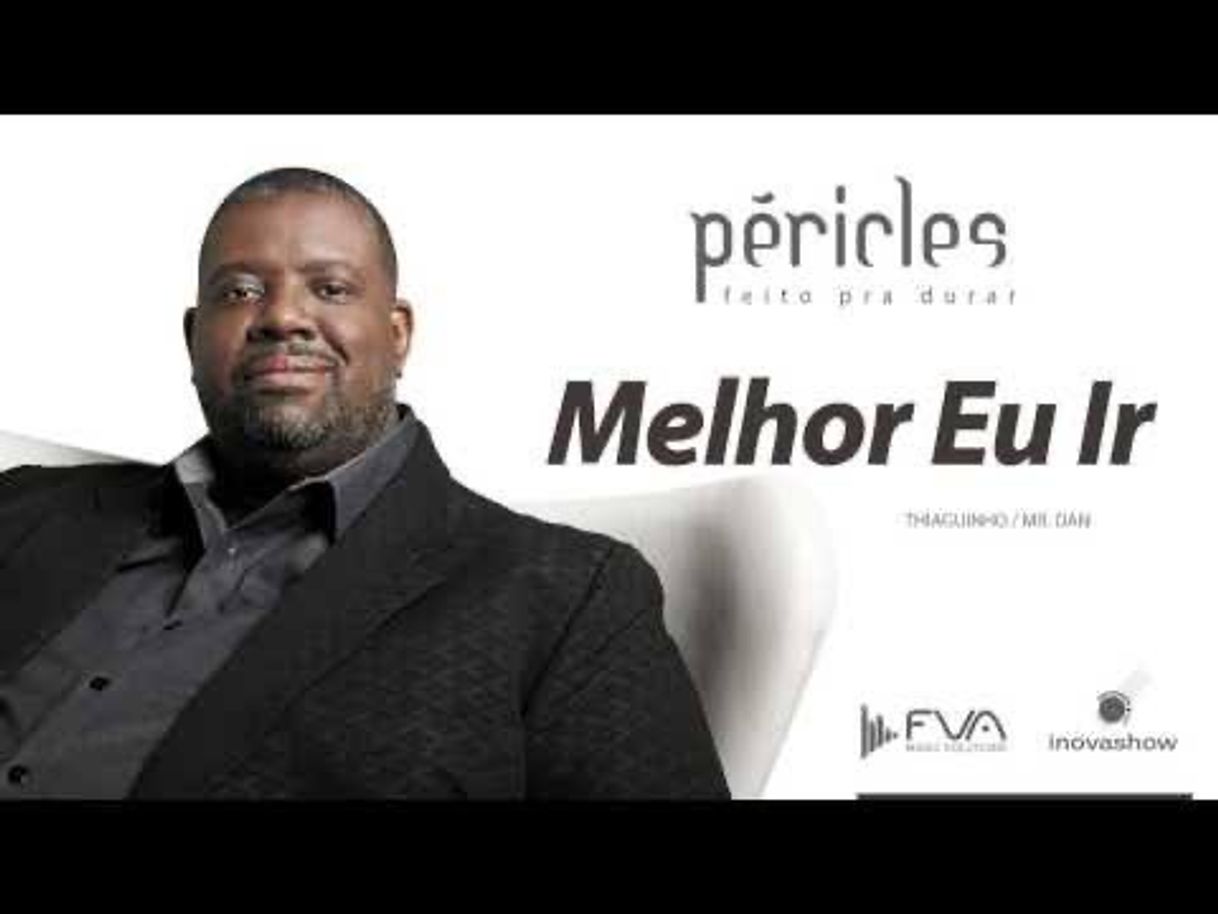 Canción Péricles - Melhor Eu Ir (CD Feito Pra Durar) - YouTube