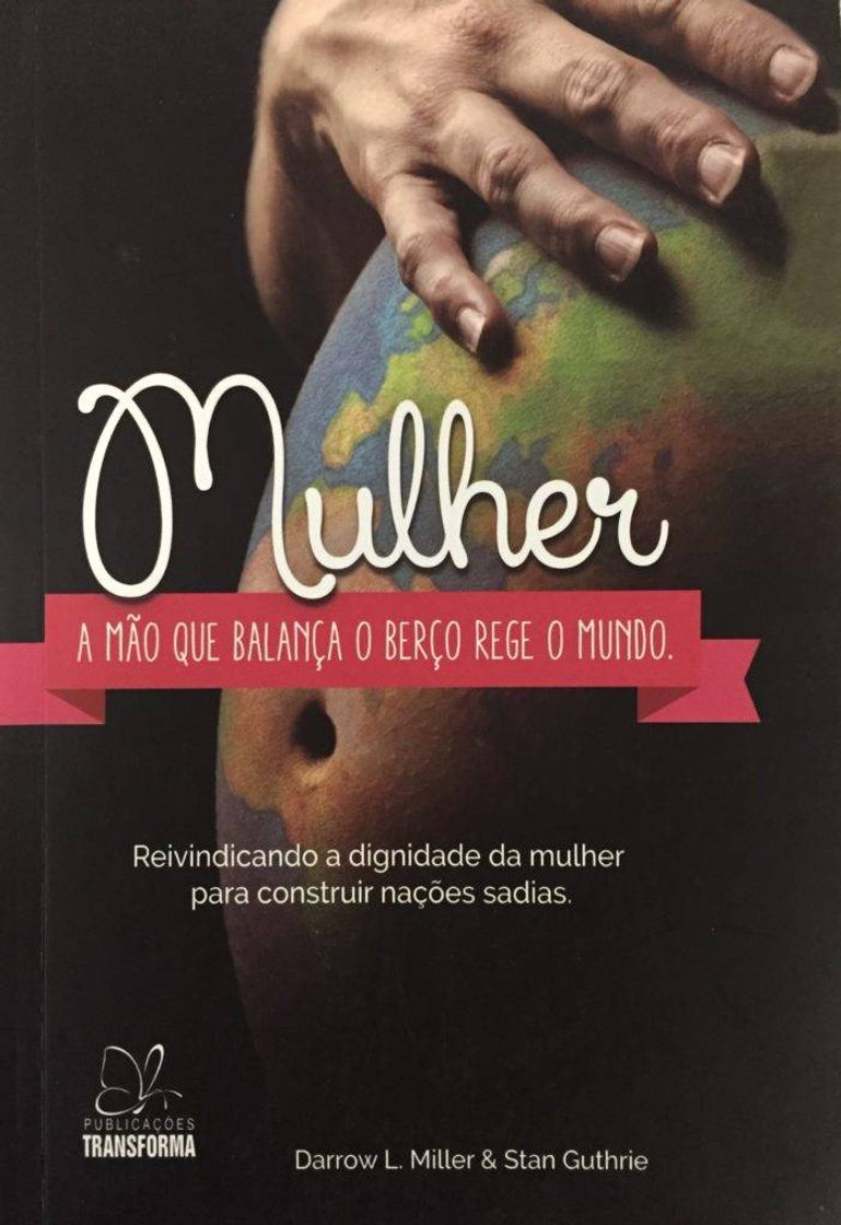 Moda Mulher: A Mão que Balança o Berço Rege o Mundo