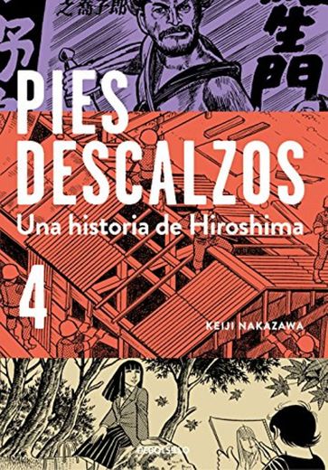 Pies descalzos 4: Una historia de Hiroshima