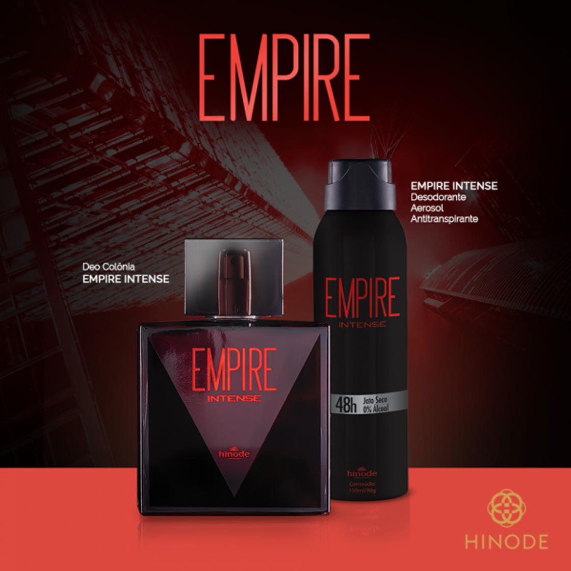 Moda Grupo Hinode - Empire intense 