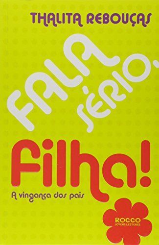 Fala Sério, Filha!