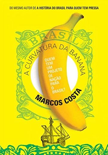 A Curvatura da Banana