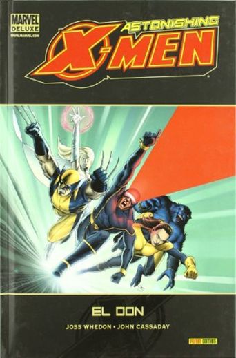 Astonishing X-Men 01. El Don (Marvel Deluxe)