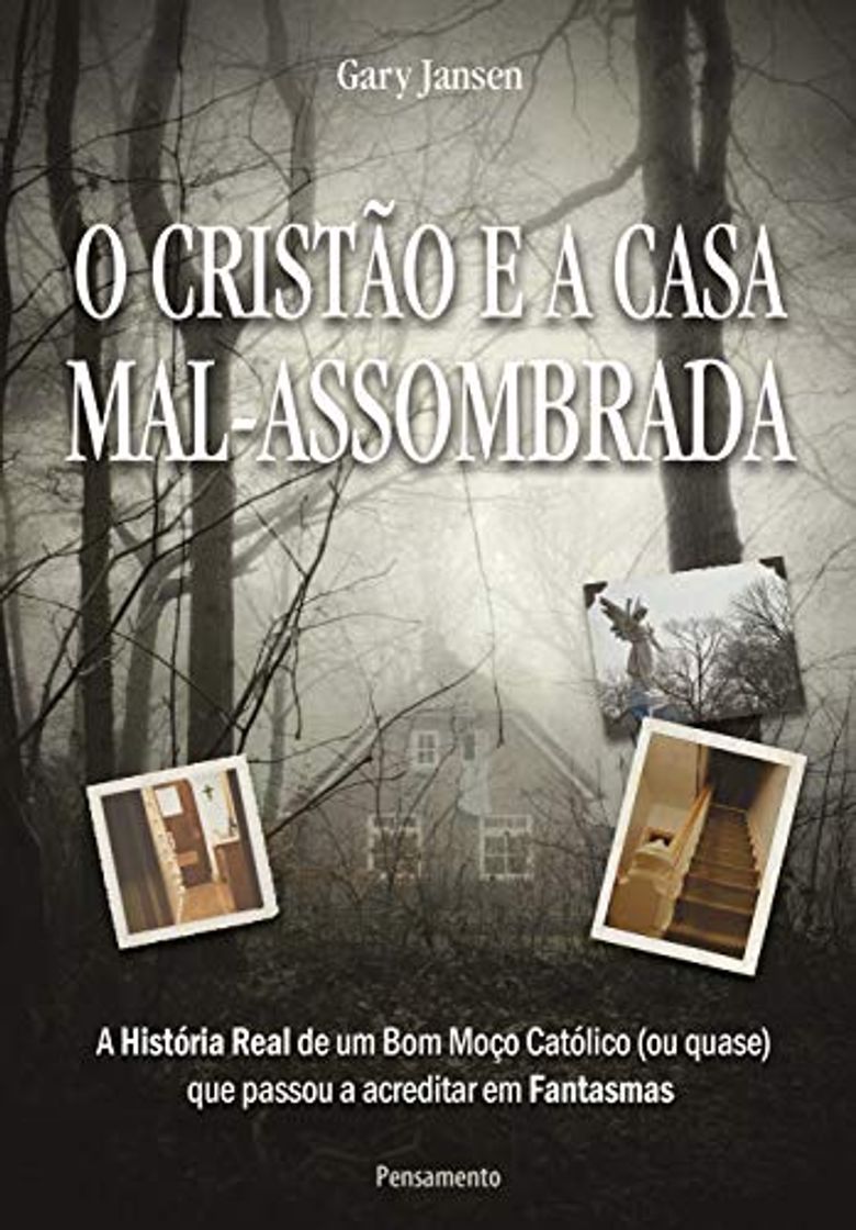O Cristão e a Casa Mal Assombrada