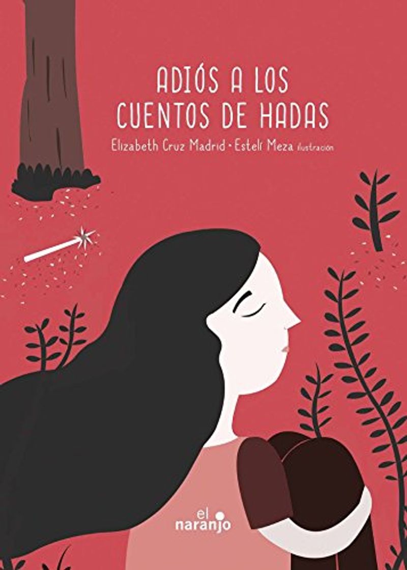 Libro Adiós a los cuentos de hadas