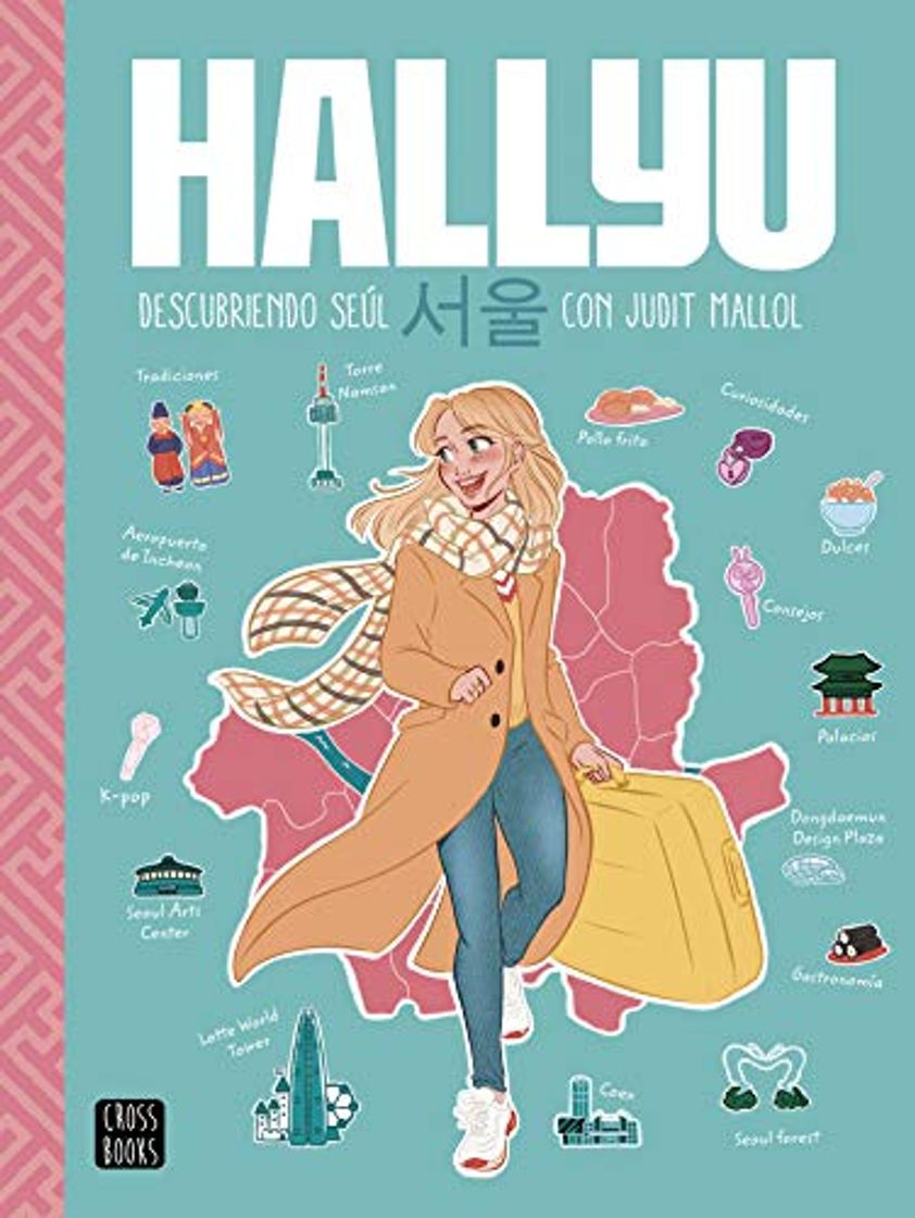 Libro Hallyu. Descubriendo Seúl con Judit Mallol