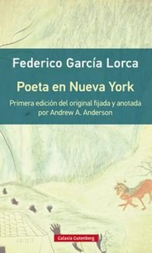Poeta en Nueva York- rústica: Primera edición del original con introducción y