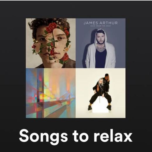 Songs to relax 😌🎵🎶