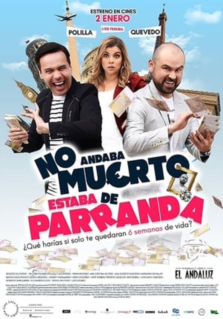 Película No andaba muerto, estaba de parranda