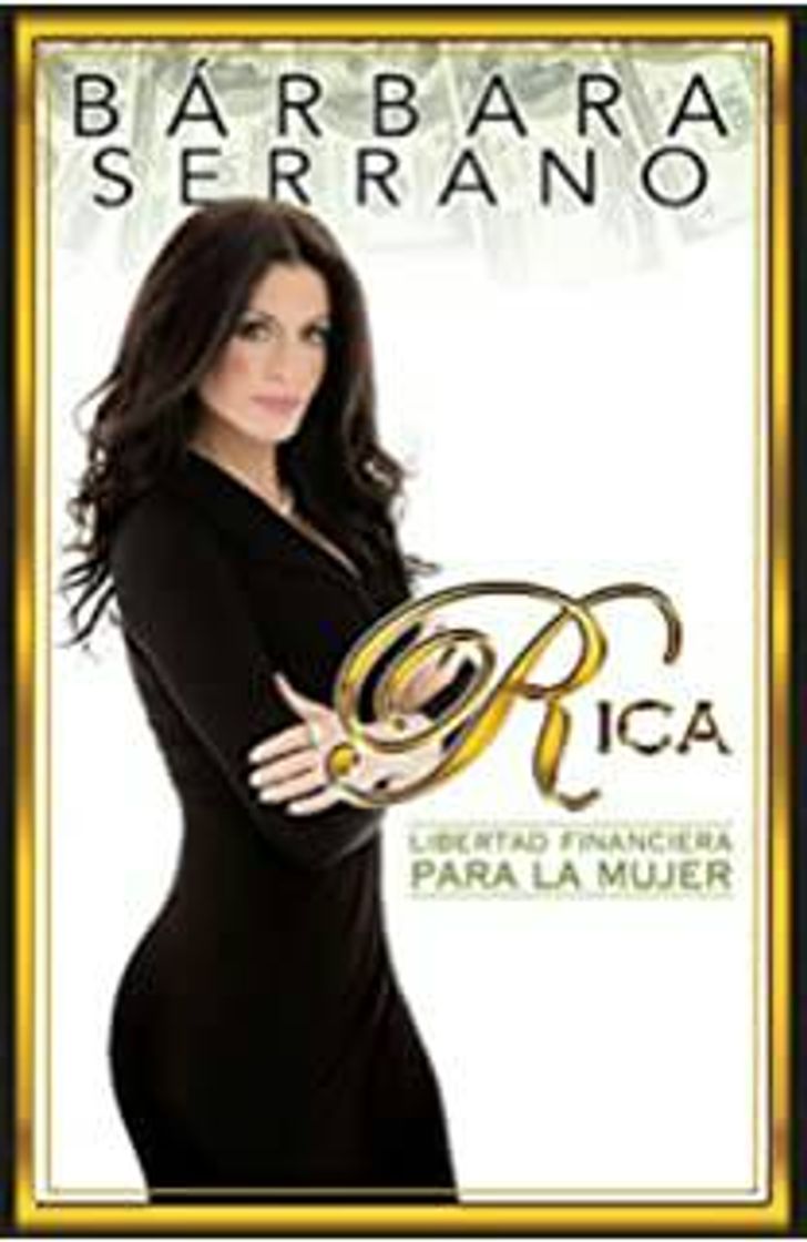 Libro Rica...Libertad Financiera para la Mujer (Spanish Edition): Barbara ...