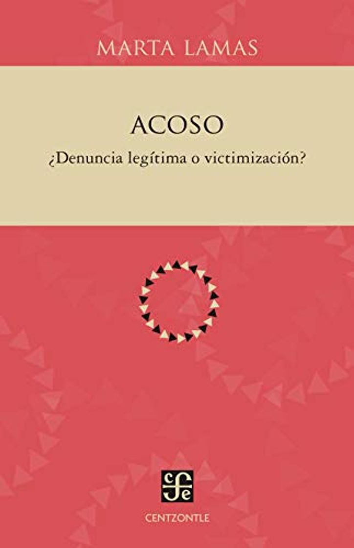 Book Acoso: ¿denuncia Legítima O Victimización?