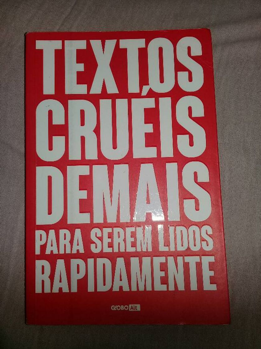 Book Textos Cruéis Demais Para Serem Lidos Rapidamente