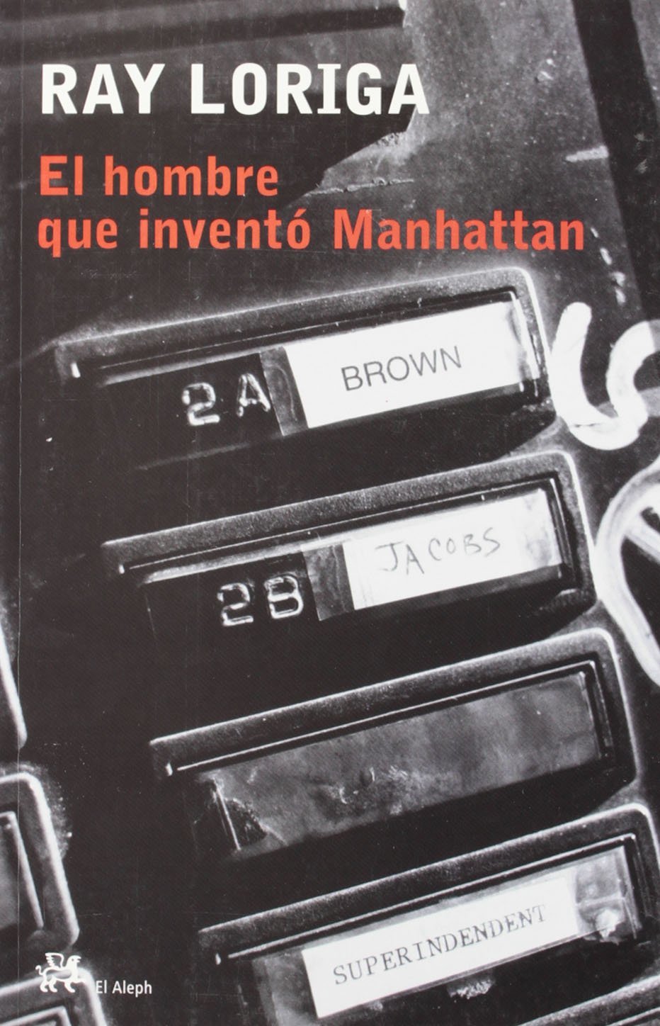 Book El Hombre Que Inventó Manhattan